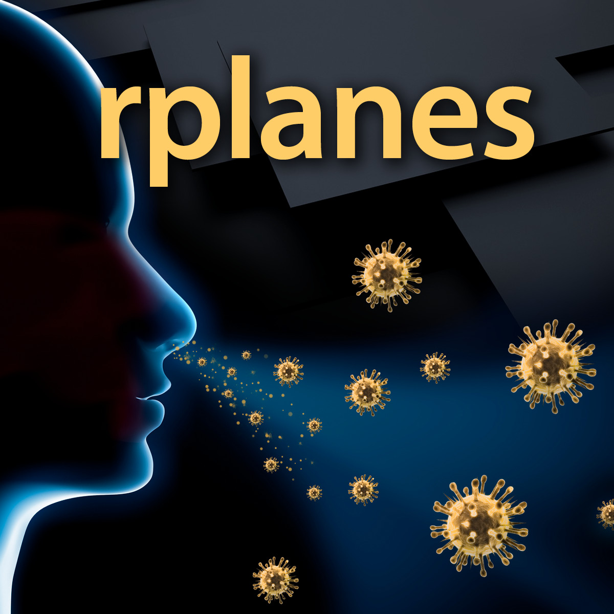 Text: rplanes, silhouette of a face with viruses coming out of mouth